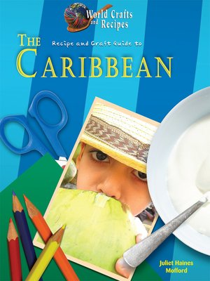 cover image of Recipe and Craft Guide to the Caribbean